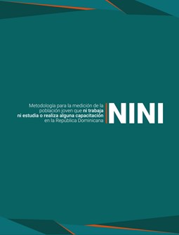 Metodología para la medición de la población joven que ni trabaja ni estudia o realiza alguna capacitación en la República Dominicana