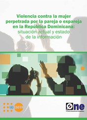 Estudio Violencia Contra la Mujer Perpetrada por la Pareja o Ex pareja en República Dominicana Mayo 2014
