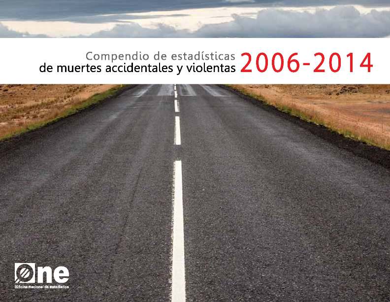 Compendio de Estadísticas de Muertes Accidentales y Violentas 2006-2014