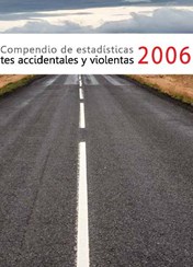 Compendio de Estadísticas de Muertes Accidentales y Violentas 2006-2014