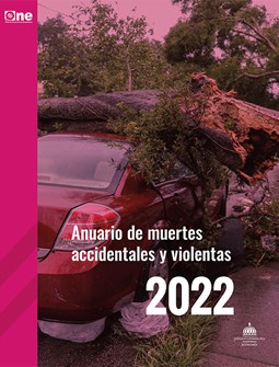 Anuario de estadísticas de muertes accidentales y violentas 2022