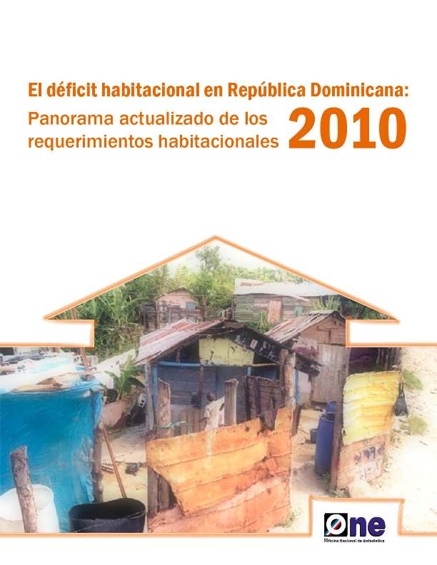 El Déficit Habitacional República Dominicana Panorama Requerimientos Habitacionales 2010