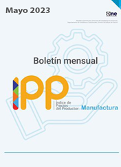 El Índice de Precios del Productor, de la sección de Industrias Manufactureras (IPP Manufactura) - Mayo 2023