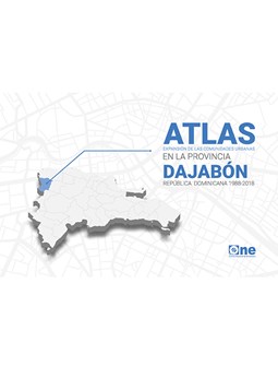 Expansión de las comunidades urbanas en  la provincia Dajabón, República Dominicana 1988-2018