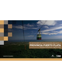 Expansión de las comunidades urbanas en la provincia Puerto Plata, República Dominicana 1988-2010-2022