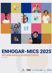 ENHOGAR-MICS 2025 Informe Básico de Resultados